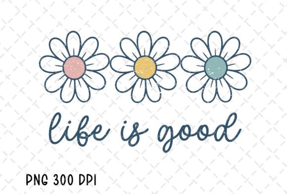 Download Life is Good Daisy Flower Inspirational - Daisy flower Collection